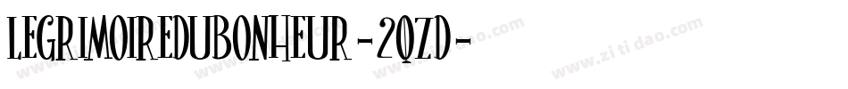 Legrimoiredubonheur-2qzd字体转换