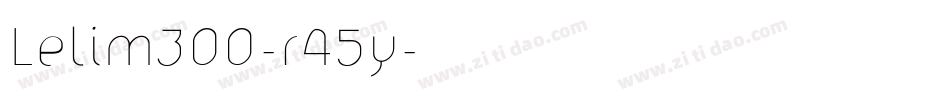 Lelim300-r45y字体转换