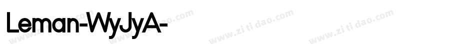 Leman-WyJyA字体转换