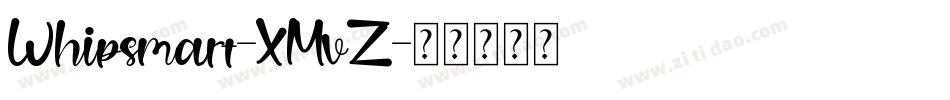 Whipsmart-XMvZ字体转换 Whipsmart-XMvZ字体转换