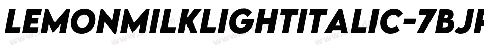 LemonMilkLightItalic-7BjPE字体转换
