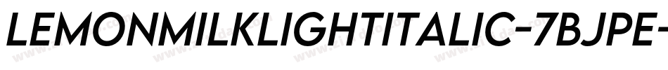 LemonMilkLightItalic-7BjPE字体转换