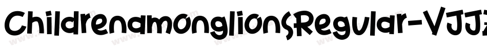 ChildrenamonglionsRegular-VJJZ字体转换