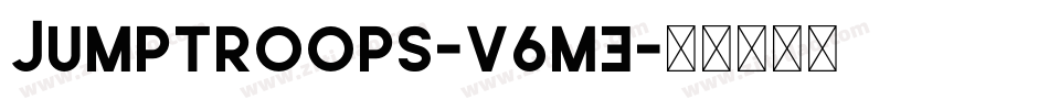 Jumptroops-v6mE字体转换