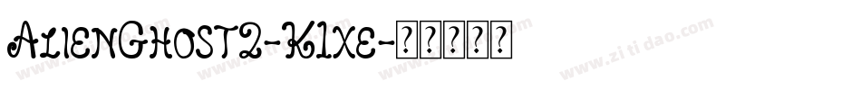 AlienGhost2-K1xe字体转换