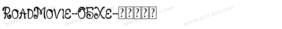 RoadMovie-O5Xe字体转换