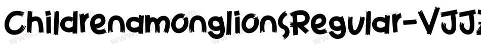 ChildrenamonglionsRegular-VJJZ字体转换