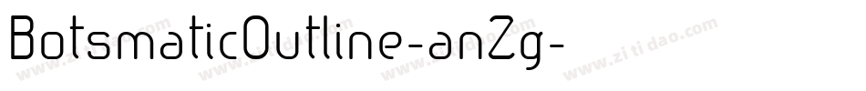BotsmaticOutline-anZg字体转换