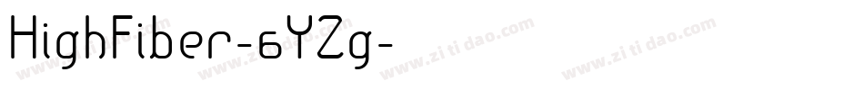 HighFiber-6YZg字体转换 HighFiber-6YZg字体转换