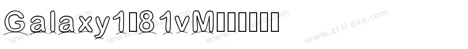 Galaxy1-81vM字体转换
