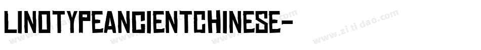 LinotypeAncientChinese字体转换