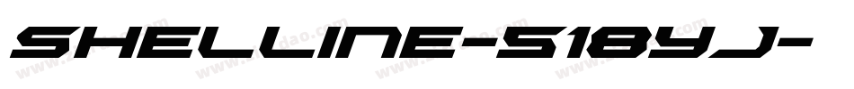 Shelline-518yj字体转换 Shelline-518yj字体转换