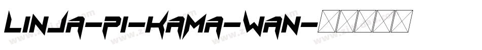 linja-pi-kama-wan字体转换