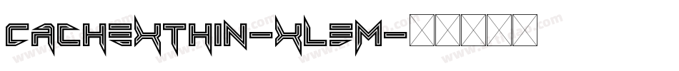 CachexThin-xLEm字体转换