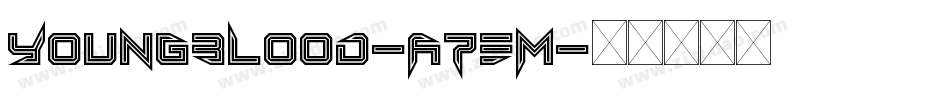 Youngblood-A7Em字体转换