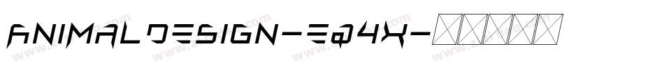 AnimalDesign-eq4x字体转换 AnimalDesign-eq4x字体转换