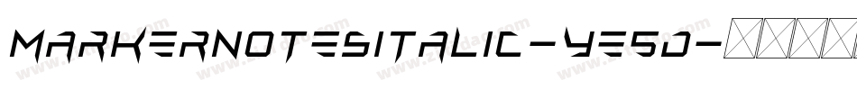 MarkerNotesItalic-ye5d字体转换