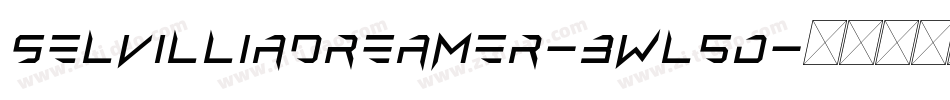 SelvilliaDreamer-BWL5d字体转换 SelvilliaDreamer-BWL5d字体转换