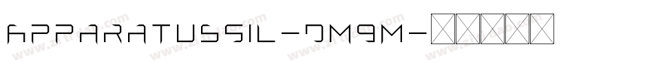ApparatusSil-DM9m字体转换
