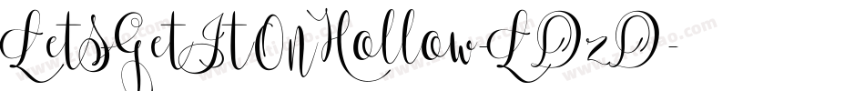 LetsGetItOnHollow-LDzD字体转换