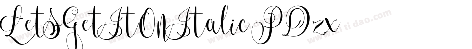 LetsGetItOnItalic-PDzx字体转换