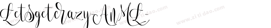 Letsgetcrazy-AnML字体转换