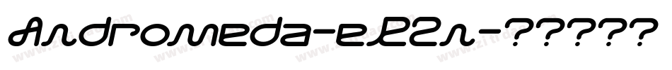 Andromeda-eR2n字体转换