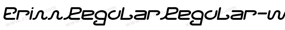 ErinnRegularRegular-wX2n字体转换