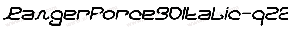RangerForce3DItalic-qZ2n2字体转换 RangerForce3DItalic-qZ2n2字体转换