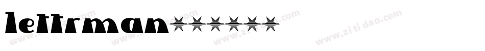LETTRMAN字体转换