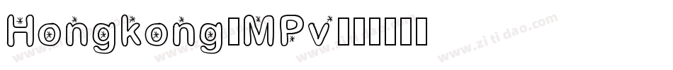 Hongkong-MPv字体转换