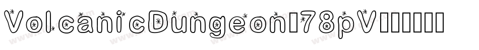 VolcanicDungeon-78pV字体转换