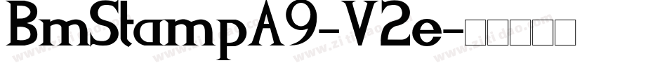 BmStampA9-V2e字体转换