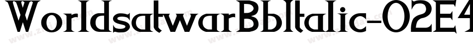 WorldsatwarBbItalic-O2E4字体转换