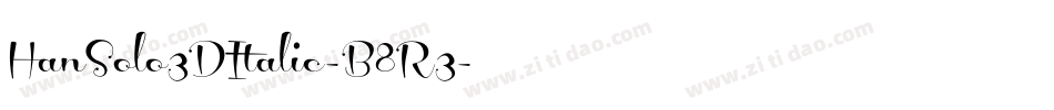 HanSolo3DItalic-B8R3字体转换