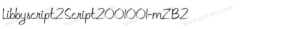 Libbyscript2Script2001001-mZB2字体转换
