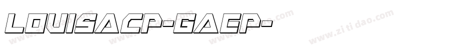 Louisacp-GAeP字体转换