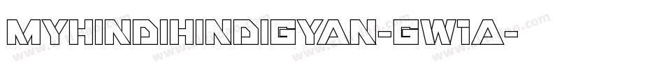 MyhindiHindigyan-GW1a字体转换
