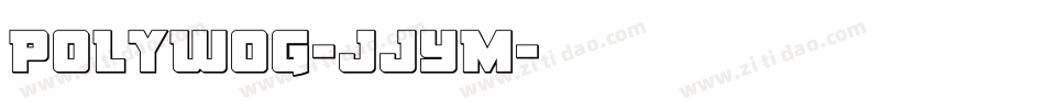 Polywog-JJYm字体转换