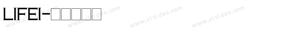 LIFEI字体转换