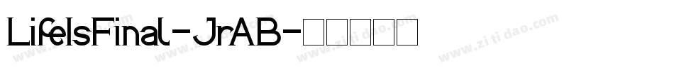LifeIsFinal-JrAB字体转换