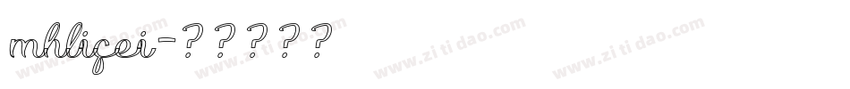 mhlifei字体转换