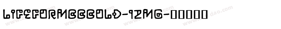 LifeformbbBold-12Mg字体转换