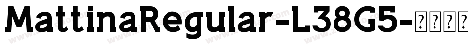 MattinaRegular-L38G5字体转换