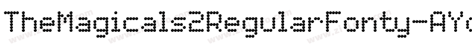 TheMagicals2RegularFonty-AYdM字体转换
