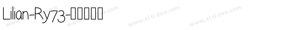 Lilian-Ry73字体转换