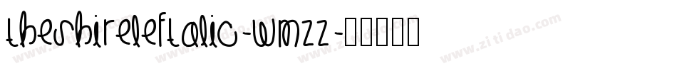 TheShireLeftalic-WMzz字体转换 TheShireLeftalic-WMzz字体转换