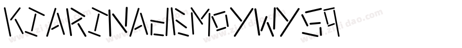 KiarinaDemo-ywY5q字体转换 KiarinaDemo-ywY5q字体转换