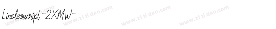 Linoleoscript-2XMW字体转换