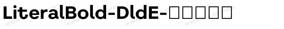 LiteralBold-DldE字体转换
